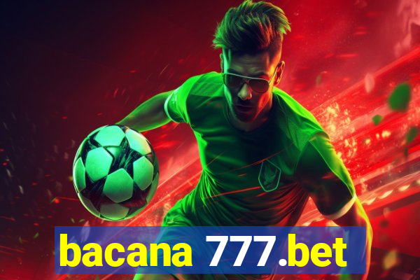 bacana 777.bet